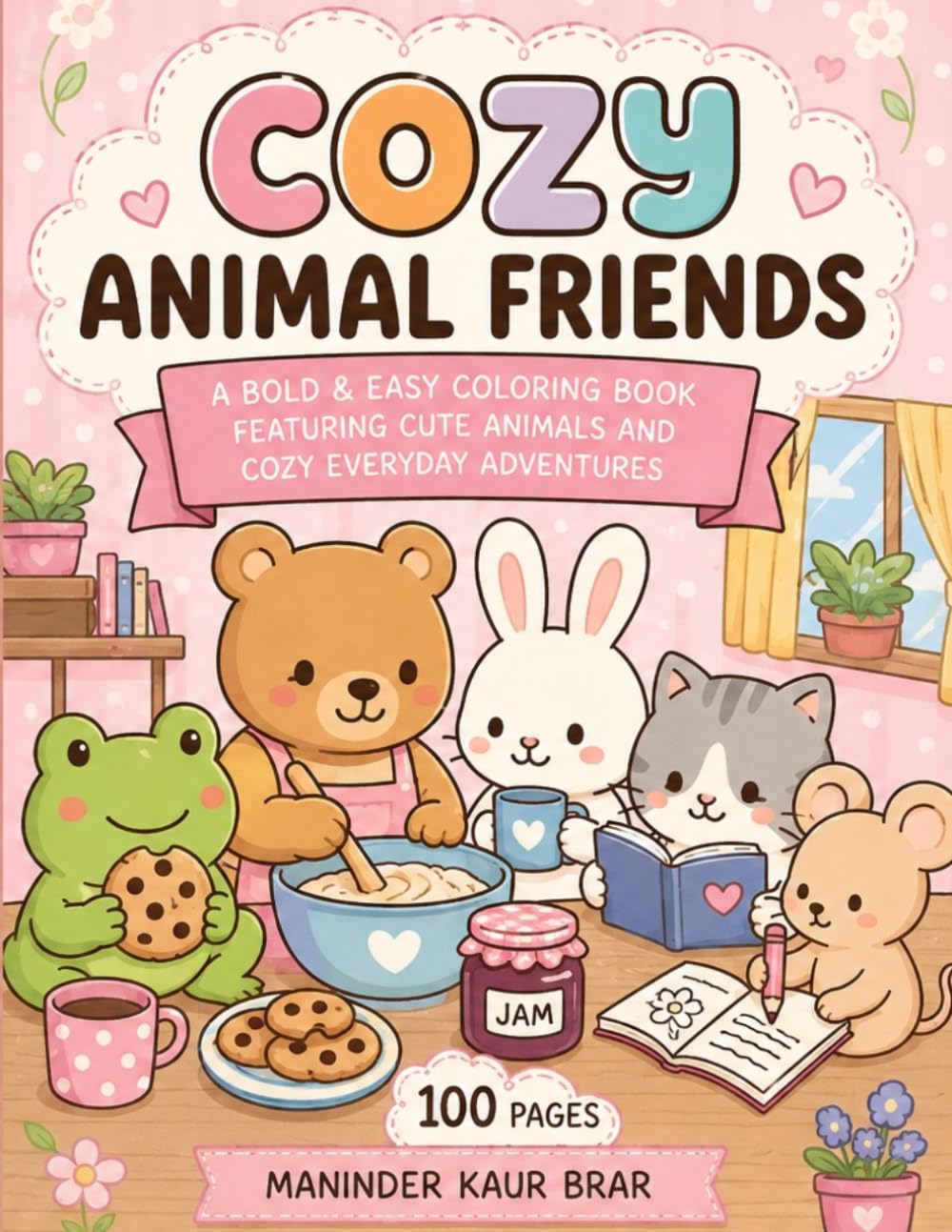 Cozy Animal Friends: A Bold & Easy Coloring Book Featuring Cute Animals, Cozy Moments, and Everyday Adventures