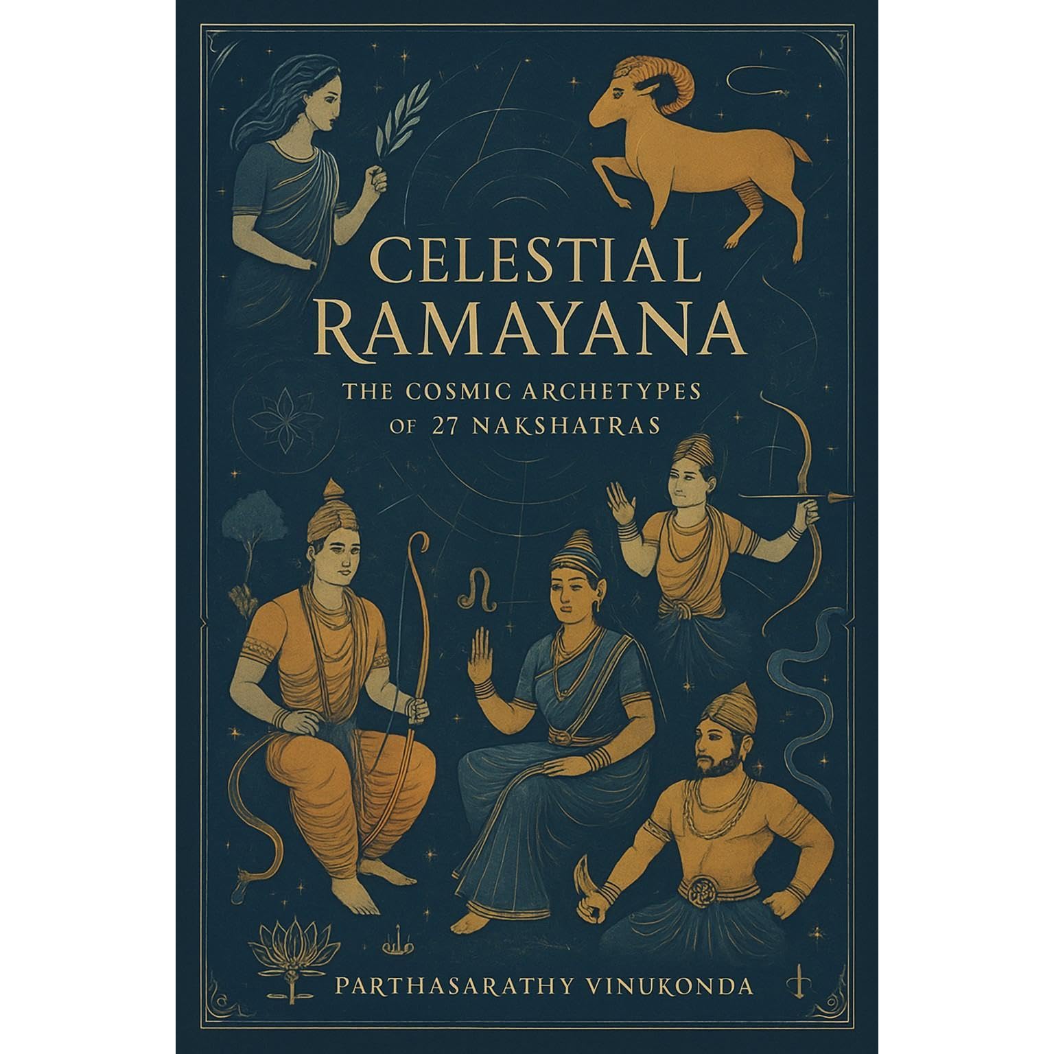 Celestial Ramayana: The Cosmic Archetypes of 27 Nakshatras