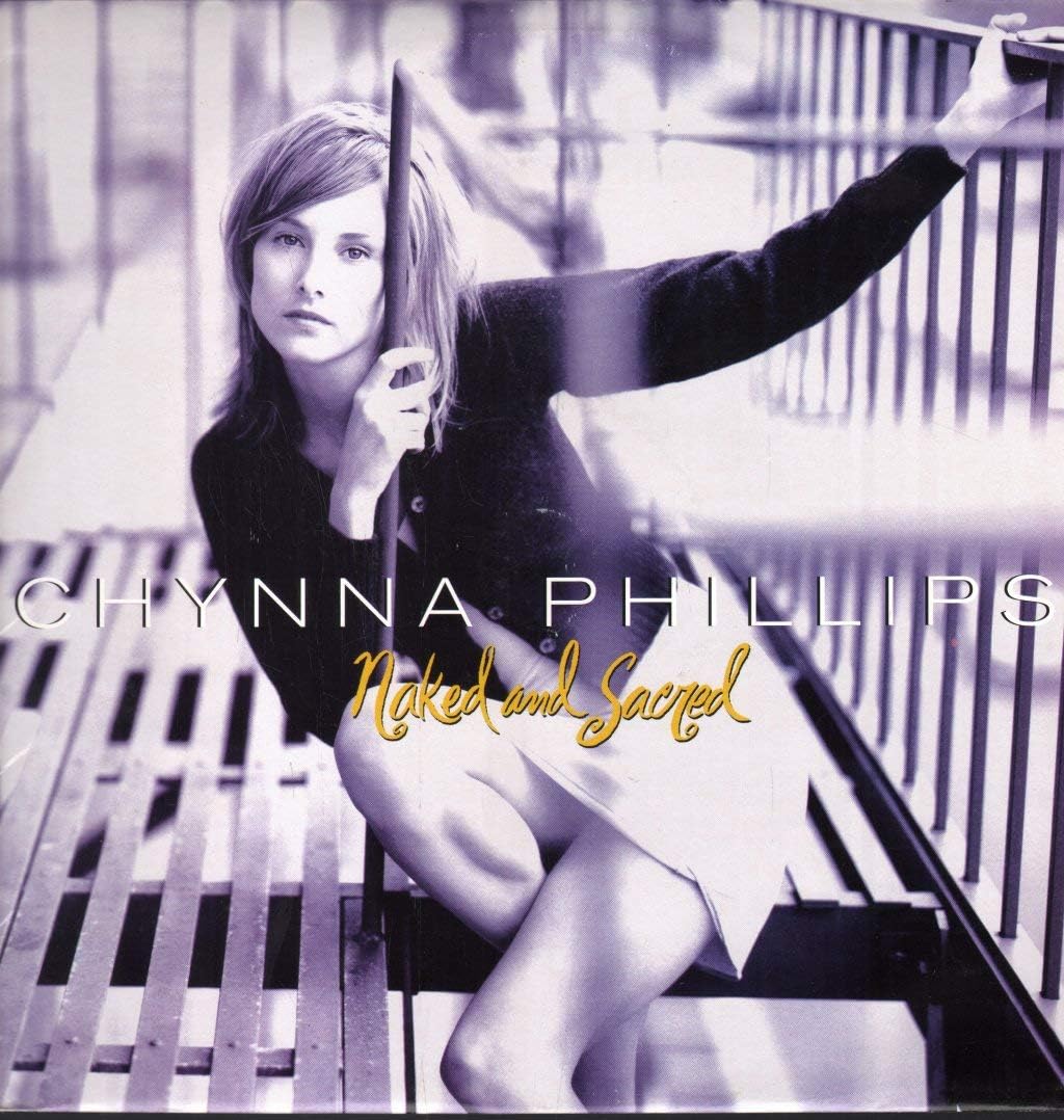 Naked And Sacred - Chynna Phillips 12" by Phillips Chynna: Amazon.co.uk: CDs & Vinyl