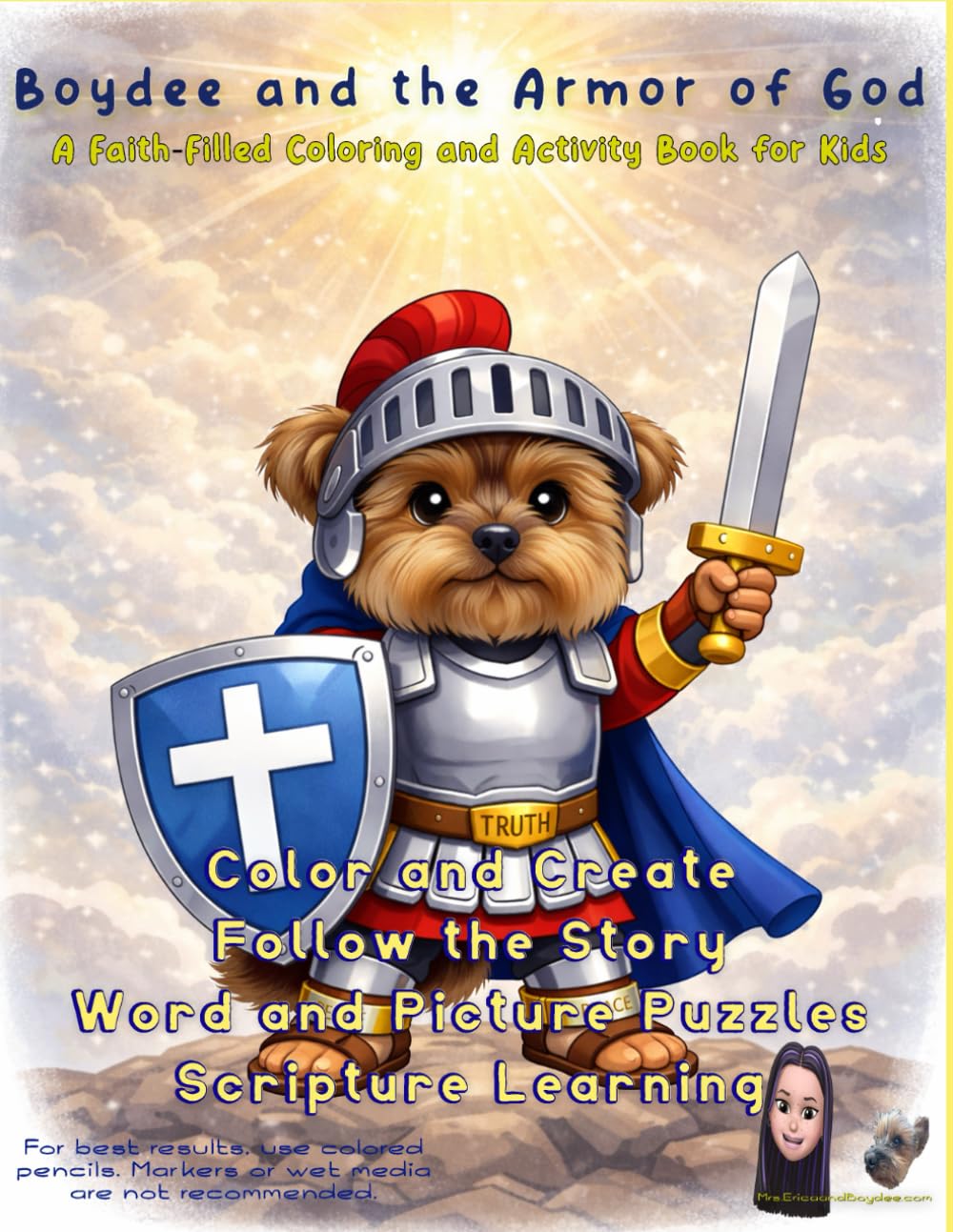 Boydee and the Armor of God: A faith-filled Coloring and Activity Book for Kids (MrsEricaandBoydee.com (The Boydee Faith Adventures Coloring Books Series))