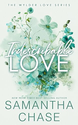 Indescribable Love: A Wylder Love Series Special Edition Paperback