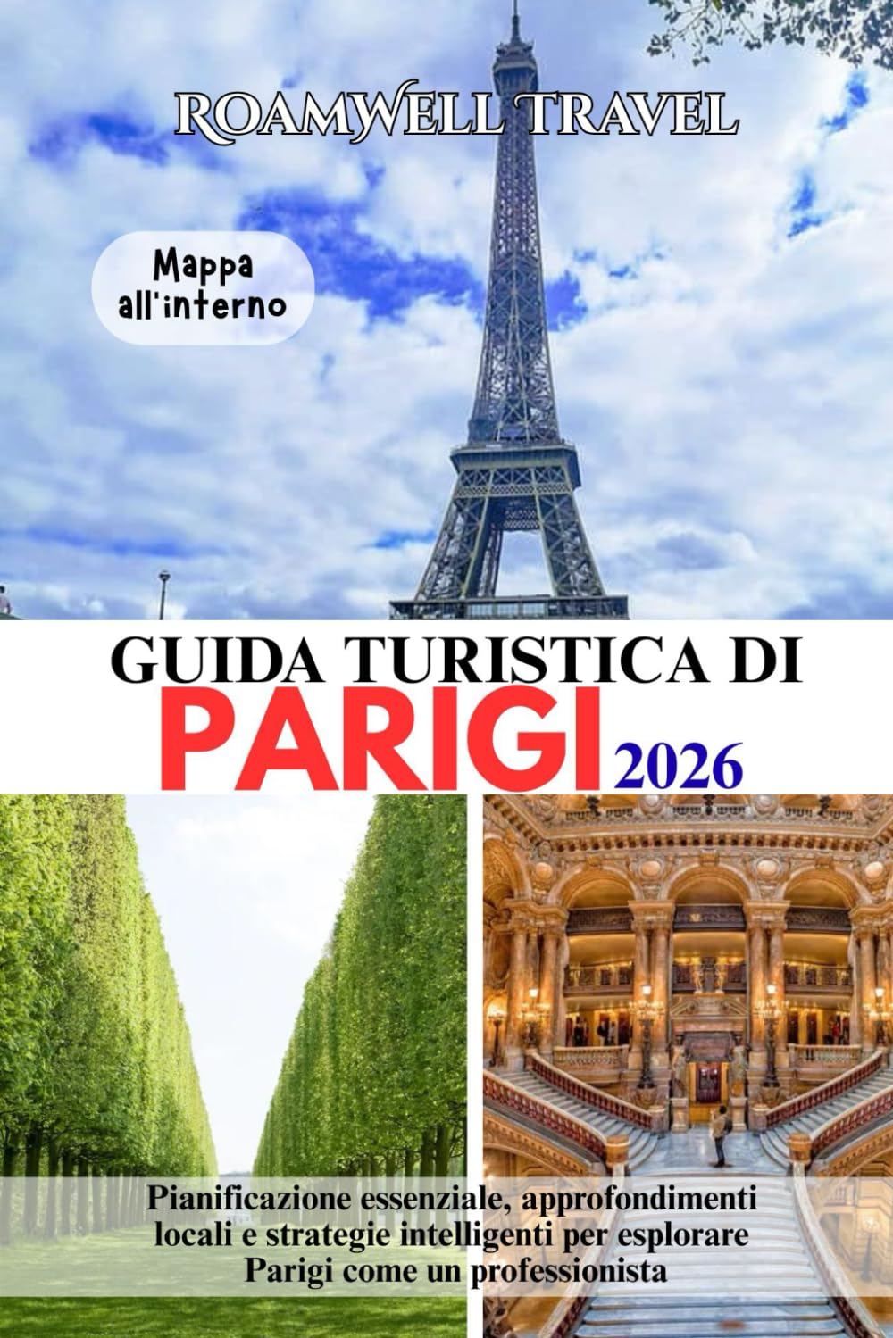 GUIDA TURISTICA DI PARIGI 2026: Pianificazione essenziale, approfondimenti locali e strategie intelligenti per esplorare Parigi come un professionista