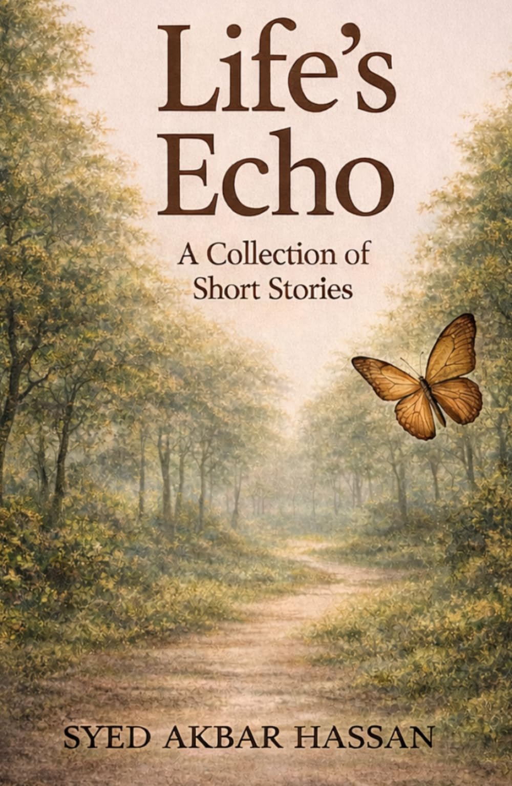 Life's Echo: A Collection of Short Stories