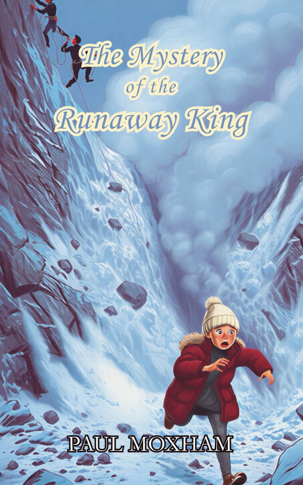 The Mystery of the Runaway King (The Mystery Series)