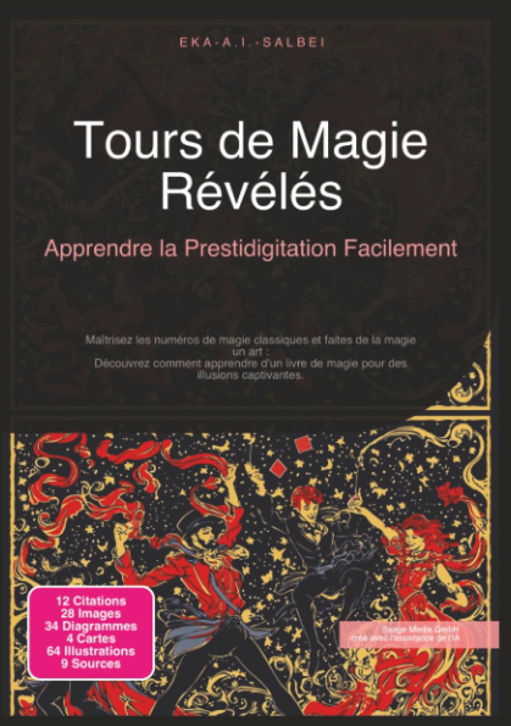 Tours de Magie Révélés: Apprendre la Prestidigitation Facilement (Sorcellerie)