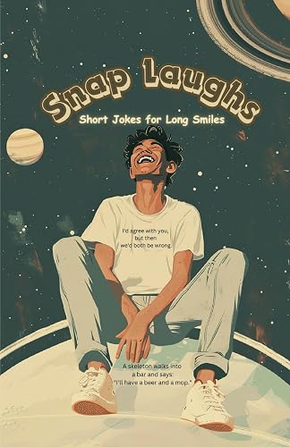 Snap Laughs: Short Jokes for Long Smiles