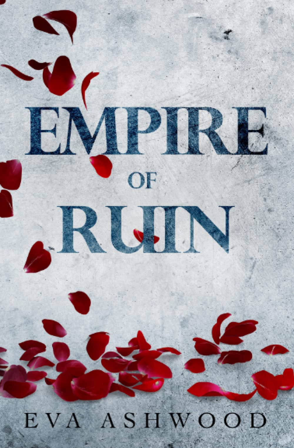 Empire of Ruin (Dirty Broken Savages Book 4)