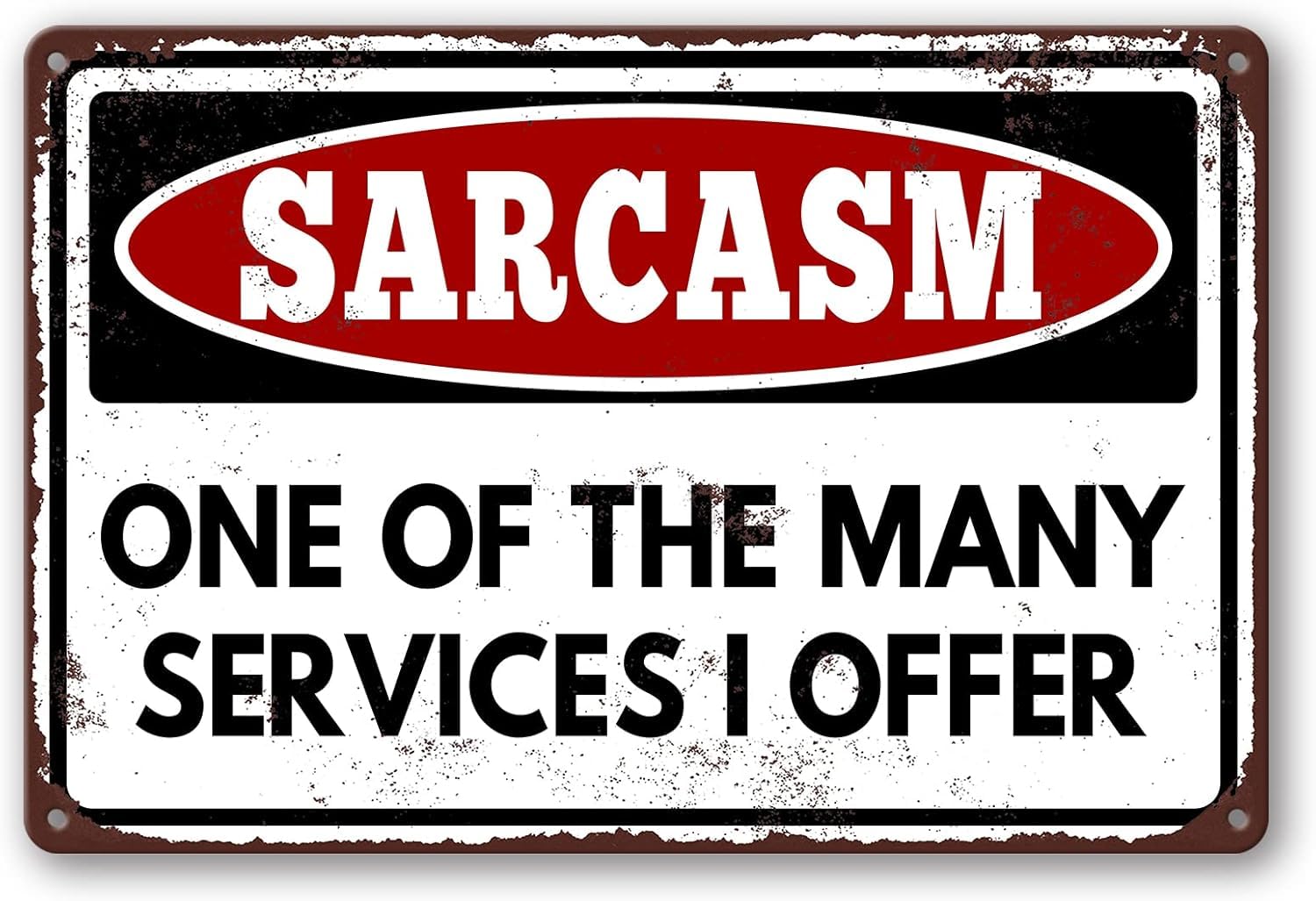 SMAZDFXX Funny Sarcastic Metal Tin Sign Wall Decor Sarcasm One of The Many Services I Offer SignS for Home Cafes Bar Club Man Cave Bar Garage Accessories Poster 8"x12"