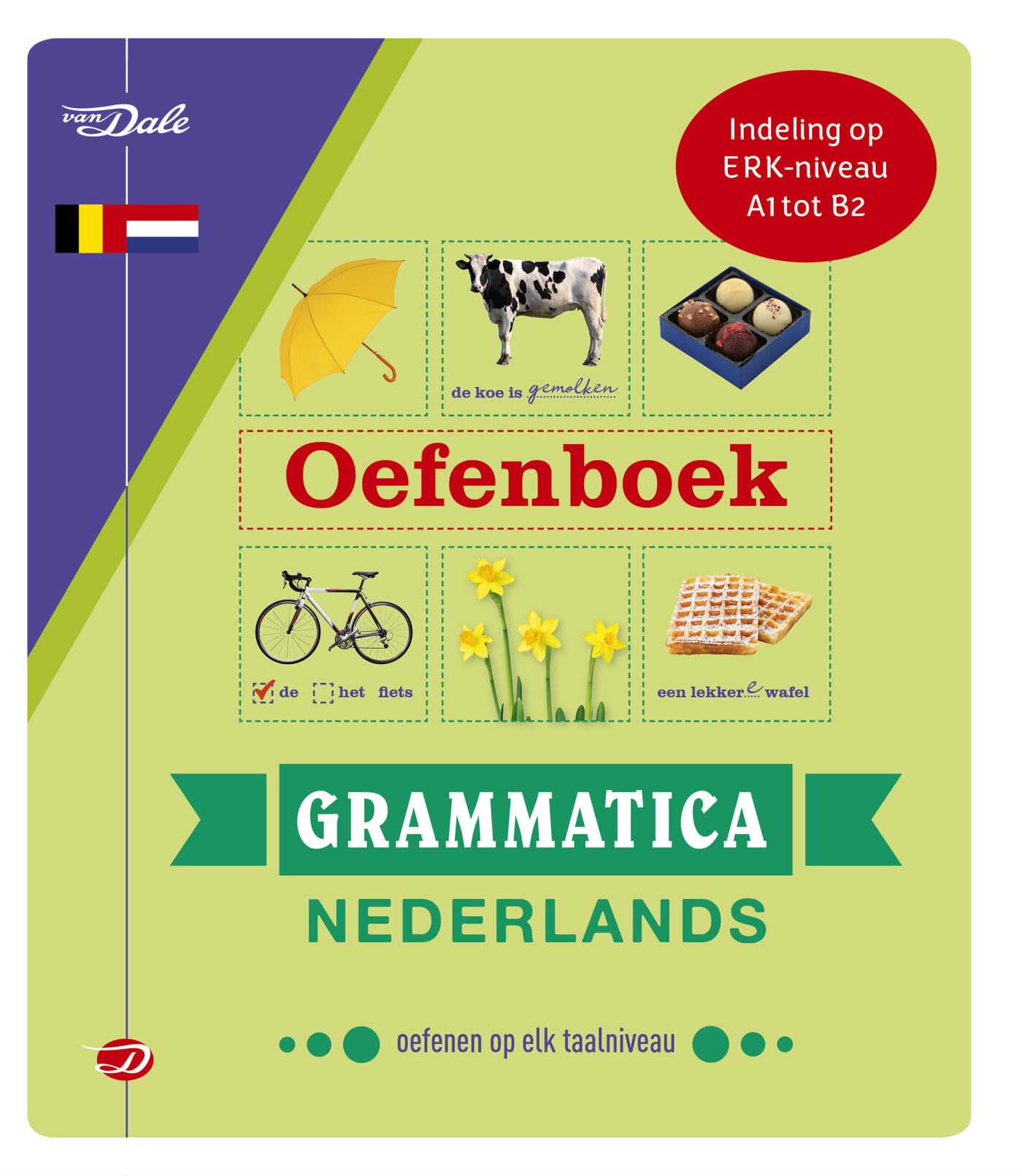 Van Dale oefenboek grammatica Nederlands: grammatica oefenen op elk taalniveau