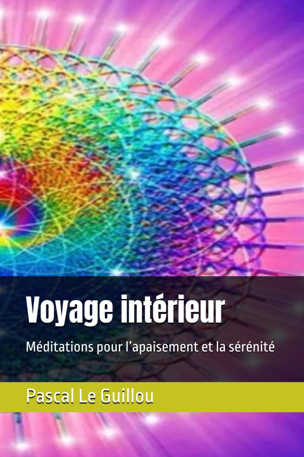 Voyage intérieur: Méditations pour l’apaisement et la sérénité