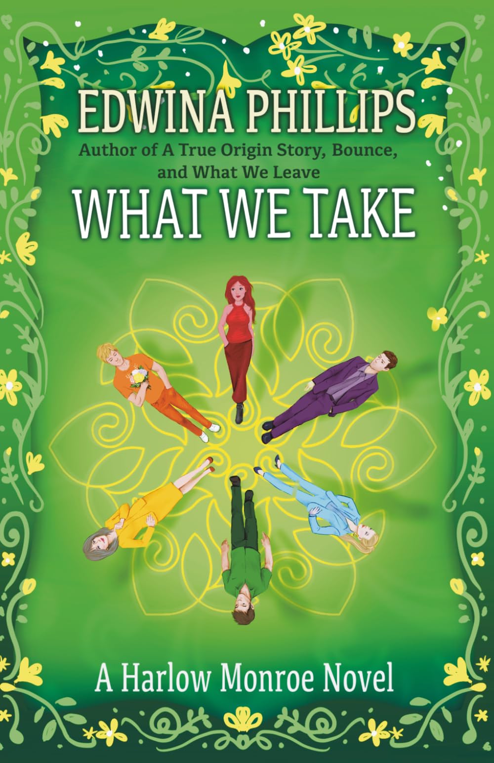 What We Take (Harlow Monroe Novels)