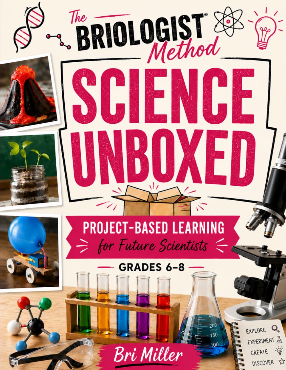 Science Unboxed Volume 1: Project-Based Learning for Future Scientists