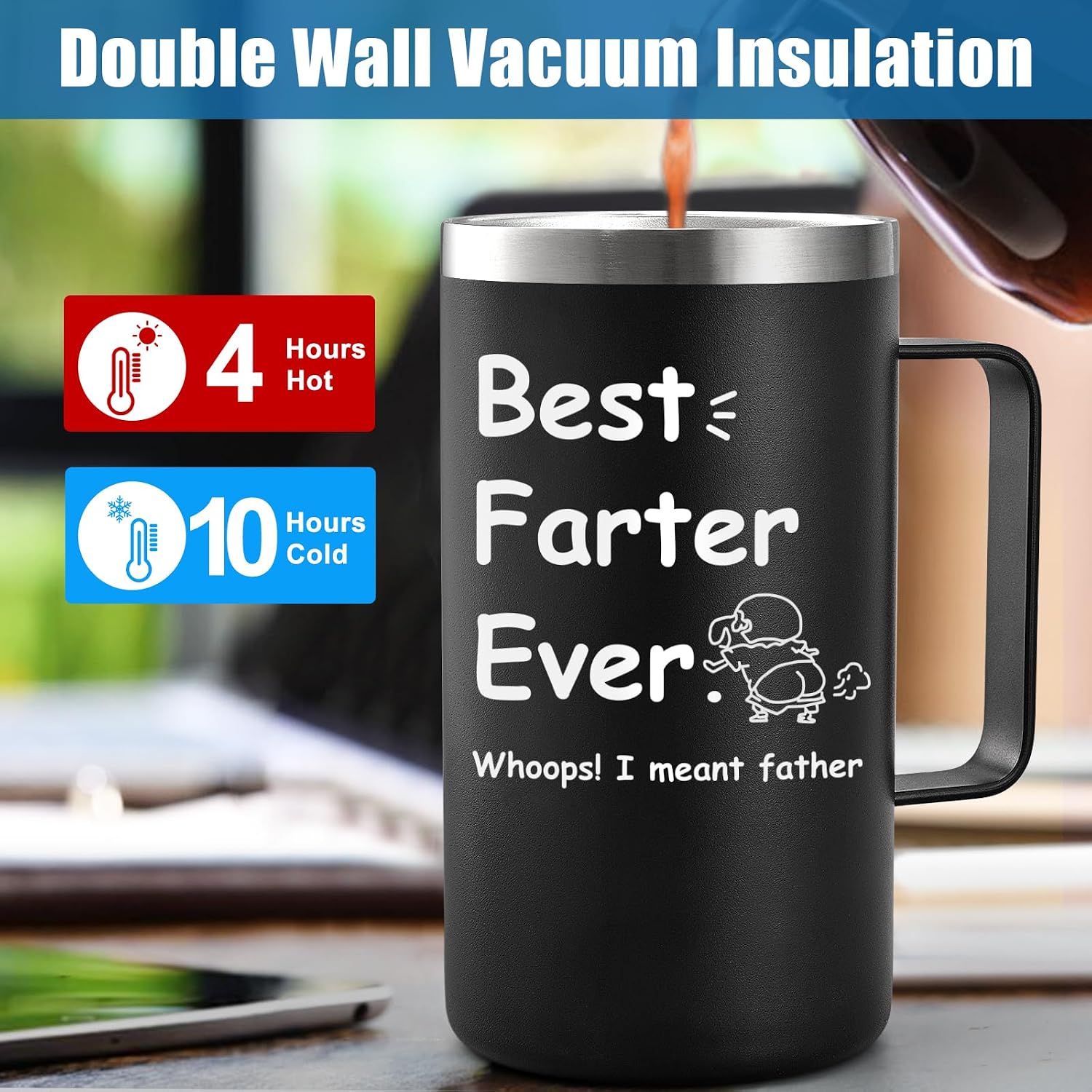 Lifecapido Dad Gifts, Best Farter Ever Whoops I Meant Father 20oz Insulated Coffee Mug, Birthday Father’s Day Gifts for Dad, Black