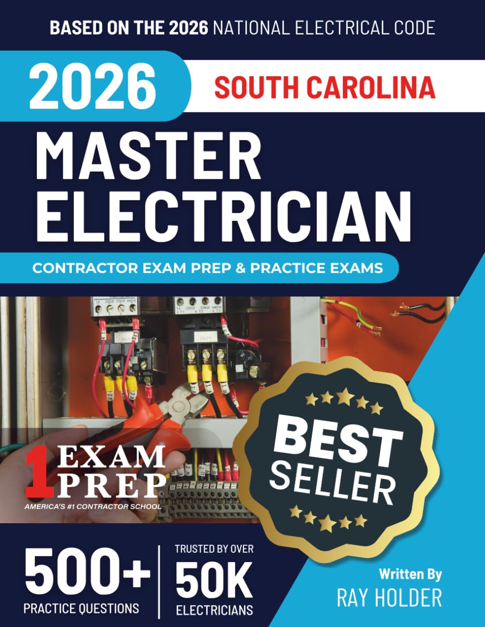 South Carolina 2026 Master Electrician Exam Prep and Study Guide: 12 Practice Exams + 2 Full Final Exams: Trusted by 50k Electricians