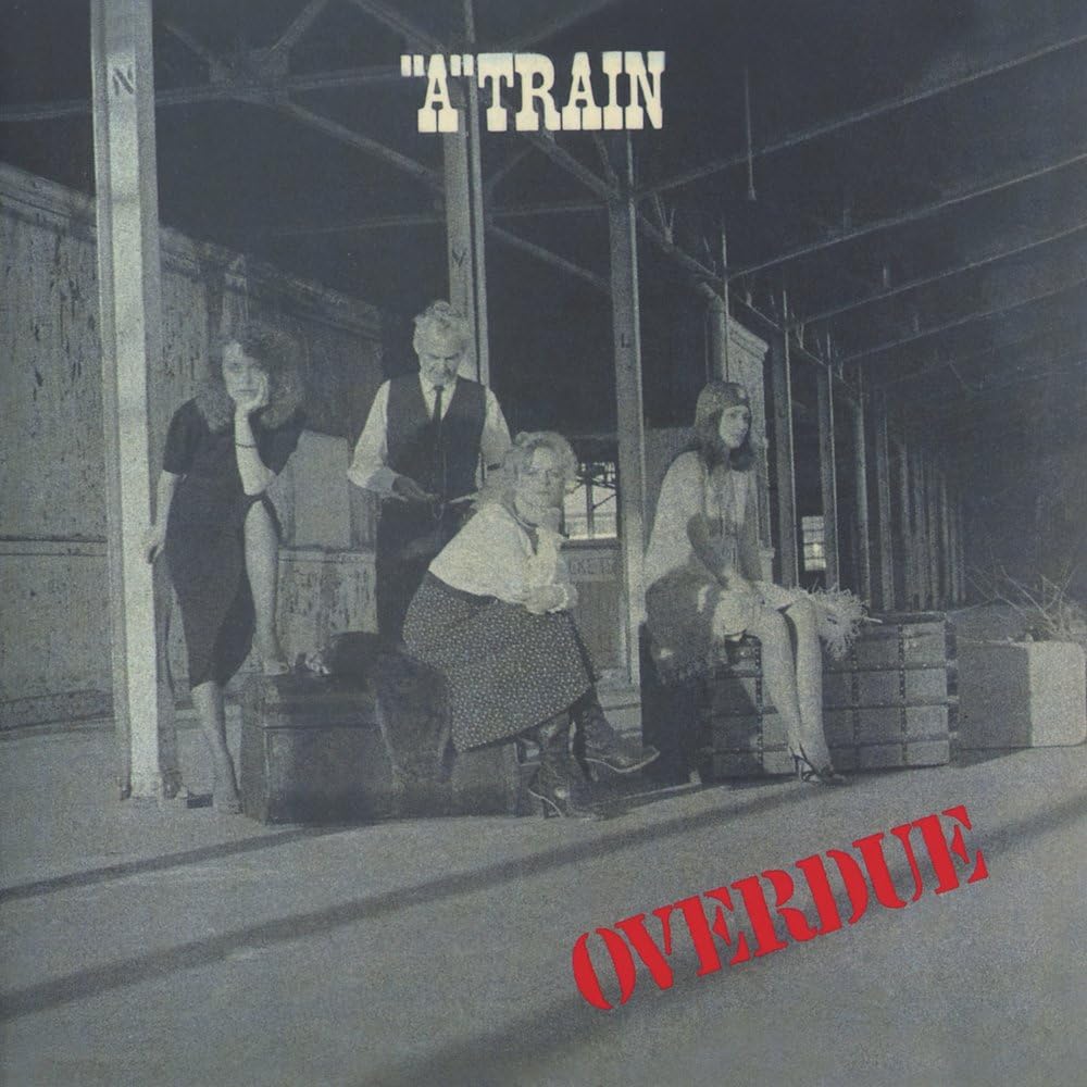 ''A'' Train Overdue