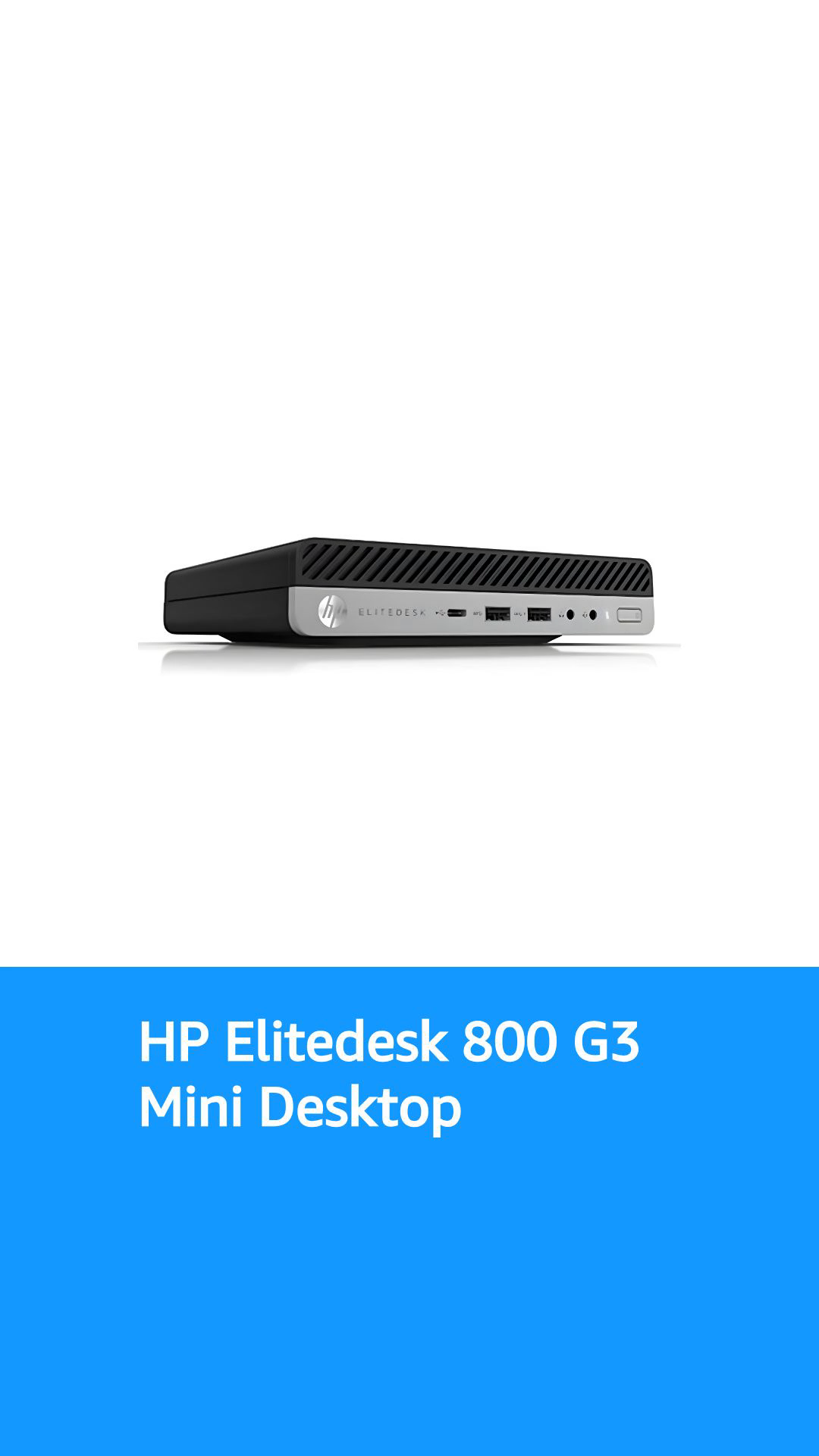 HP Elitedesk 800 G3 Mini Business Desktop Intel Core i7-6700T 32GB