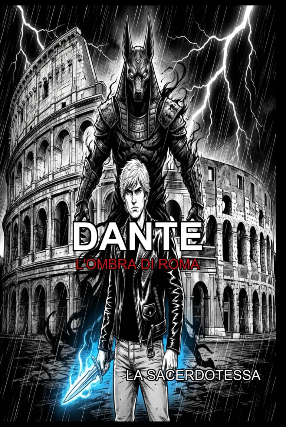 Dante Ombre Romane: La Sacerdotessa (Dante L'ombra di Roma)