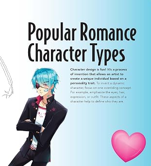 The Master Guide to Drawing Anime: Romance: How to Draw Popular Character Types Step by Step A How to Draw Anime / Manga Books Series (Volume 4)