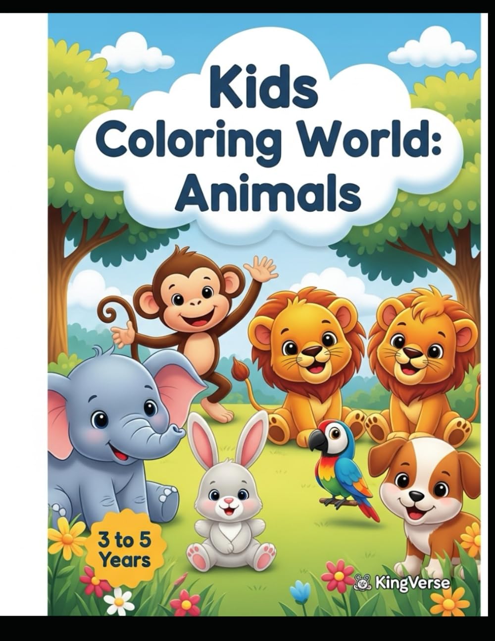 Animal Friends Coloring Book: Fun Activities for Kids Ages 3-5 with Easy-to-Color Animals