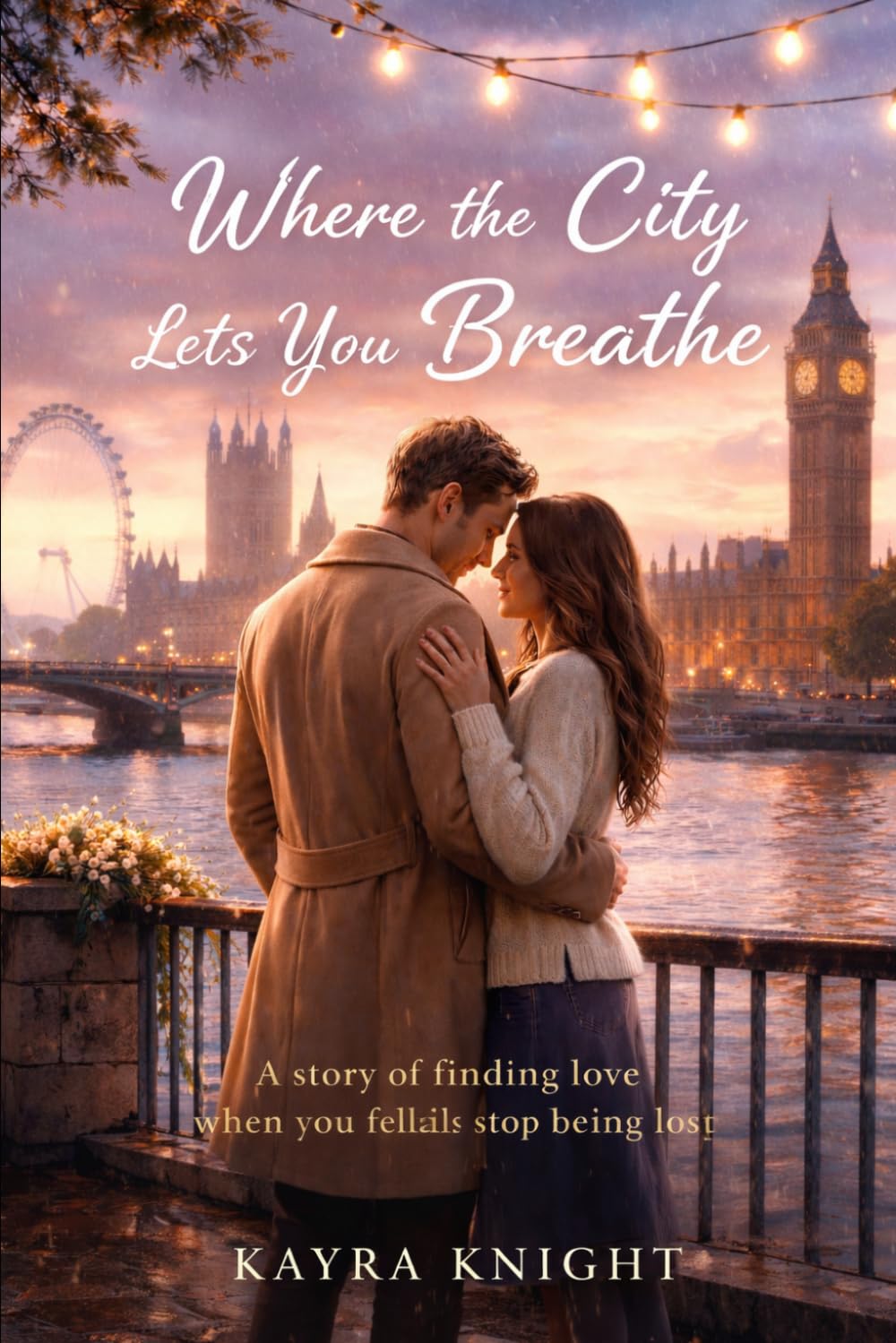 Where the City Lets You Breathe: A story of finding love when you finally stop being lost