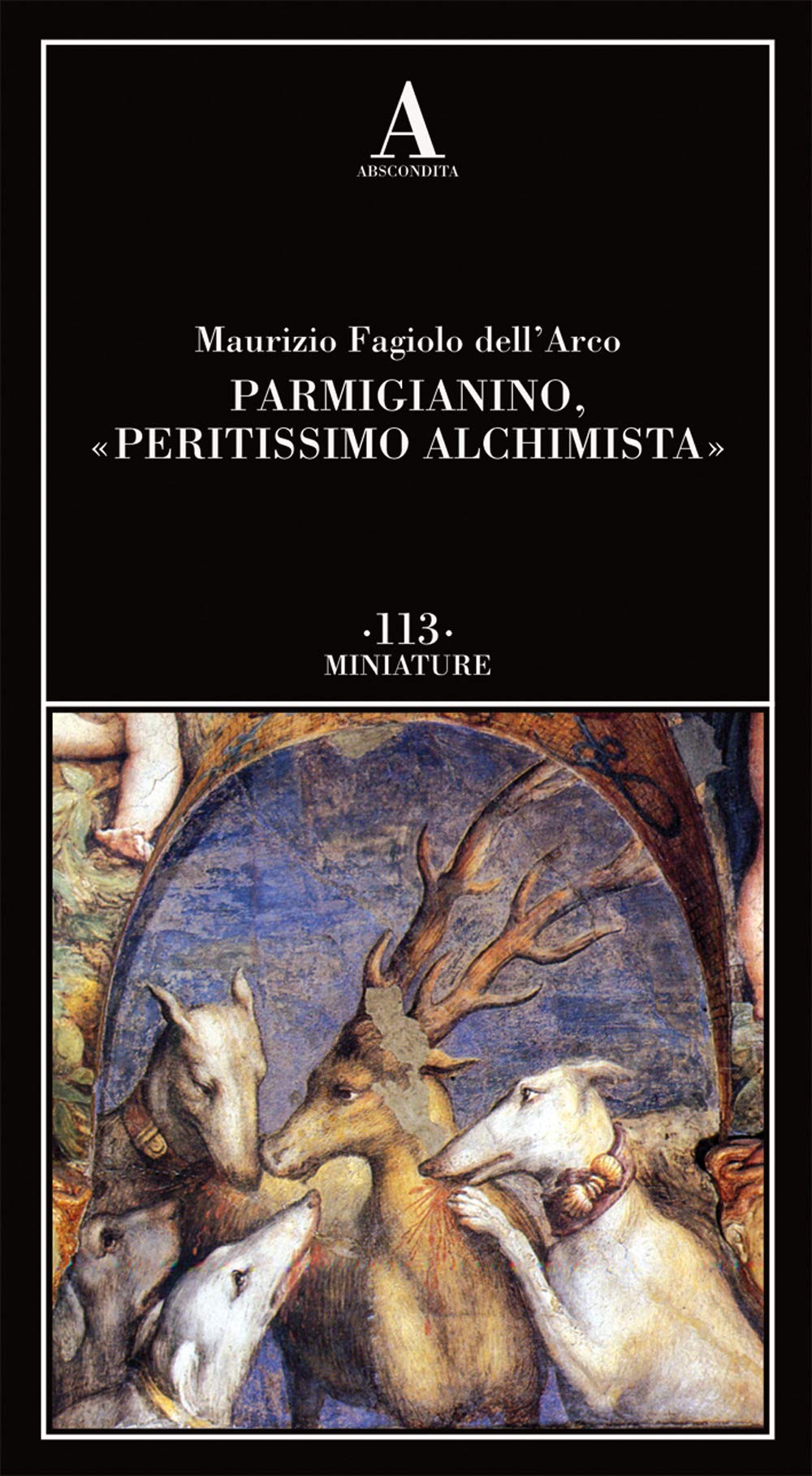 Parmigianino, «Peritissimo Alchimista» - 4