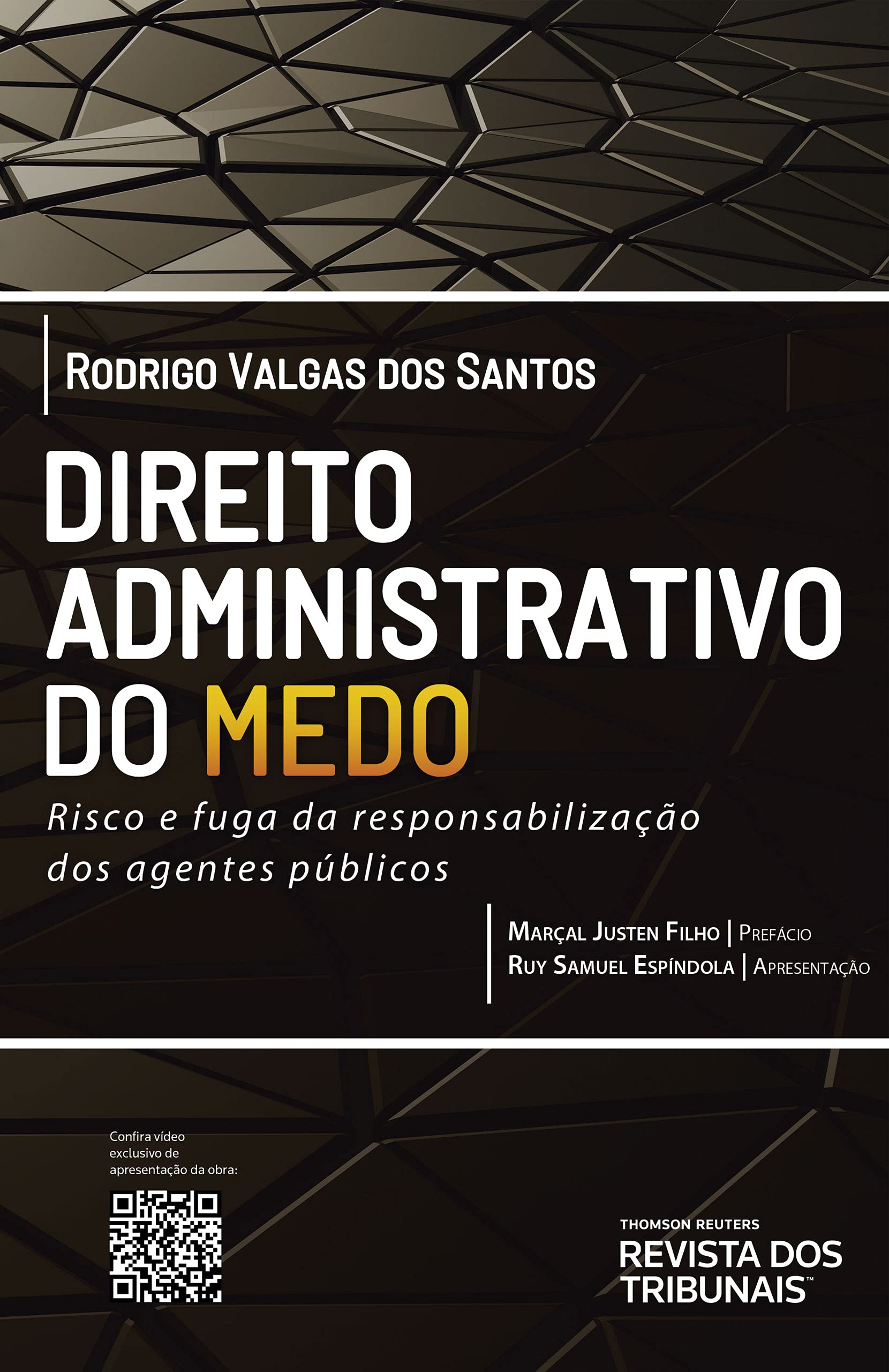 Capa de Direito Administrativo do medo: risco e fuga da responsabilização dos agentes públicos
