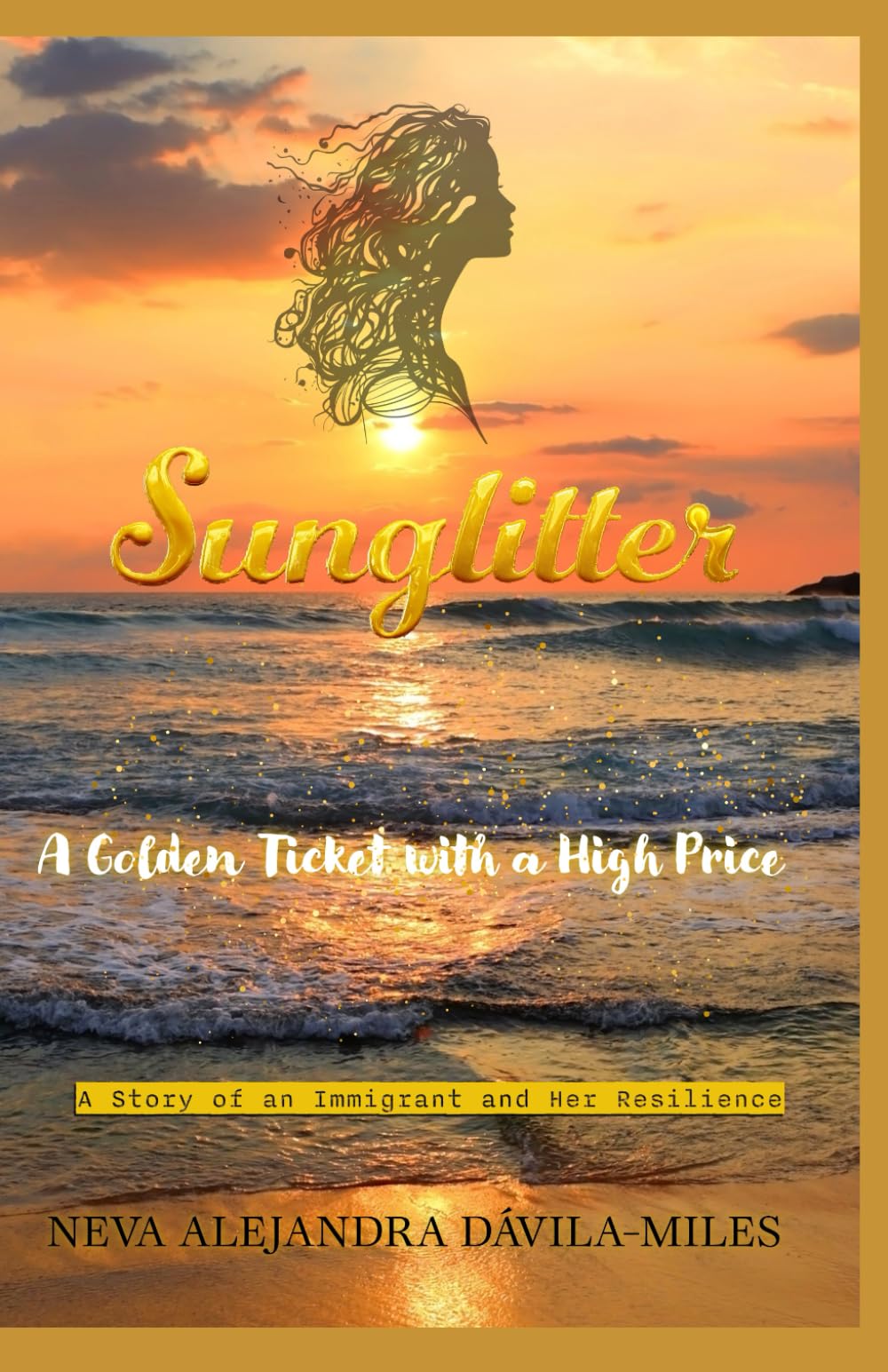 SUNGLITTER: A Story of an Immigrant and Her Resilience