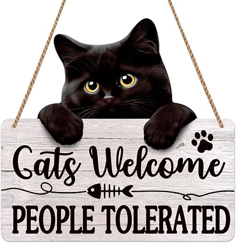 D4DREAM Cartel de bienvenida divertido con texto en inglés Cats Welcome People Tolerated, letrero de pared colgante de gato negro, regalo para