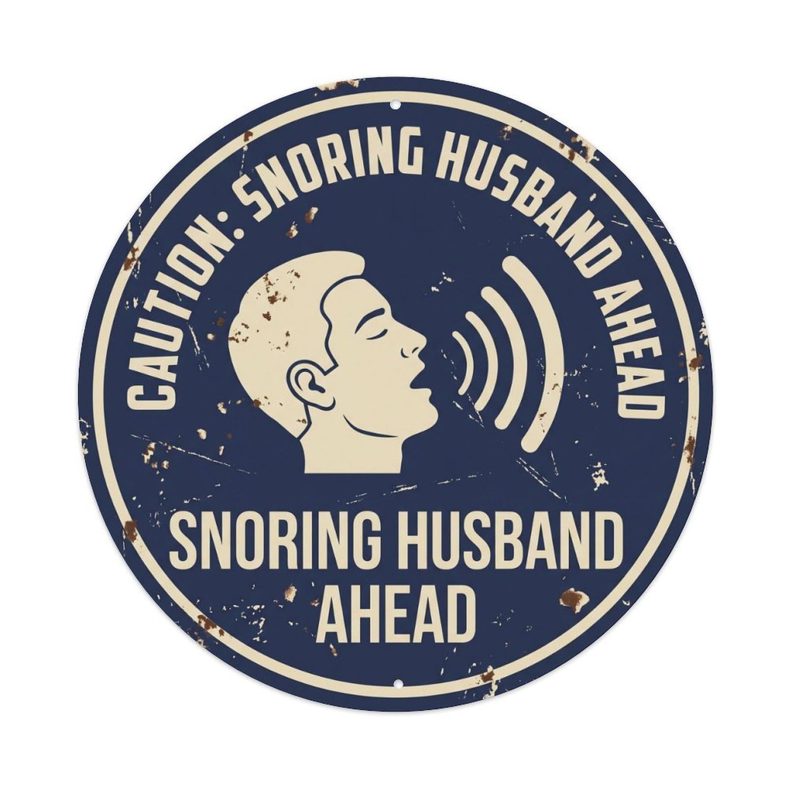 Vintage Funny Caution Snoring Husband Warning Metal Tin Sign