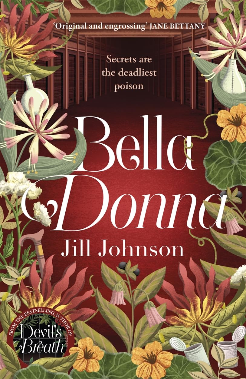 Bella Donna: A quirky botanical mystery for fans of Robert Thorogood and Richard Osman (A Professor Eustacia Rose Mystery)