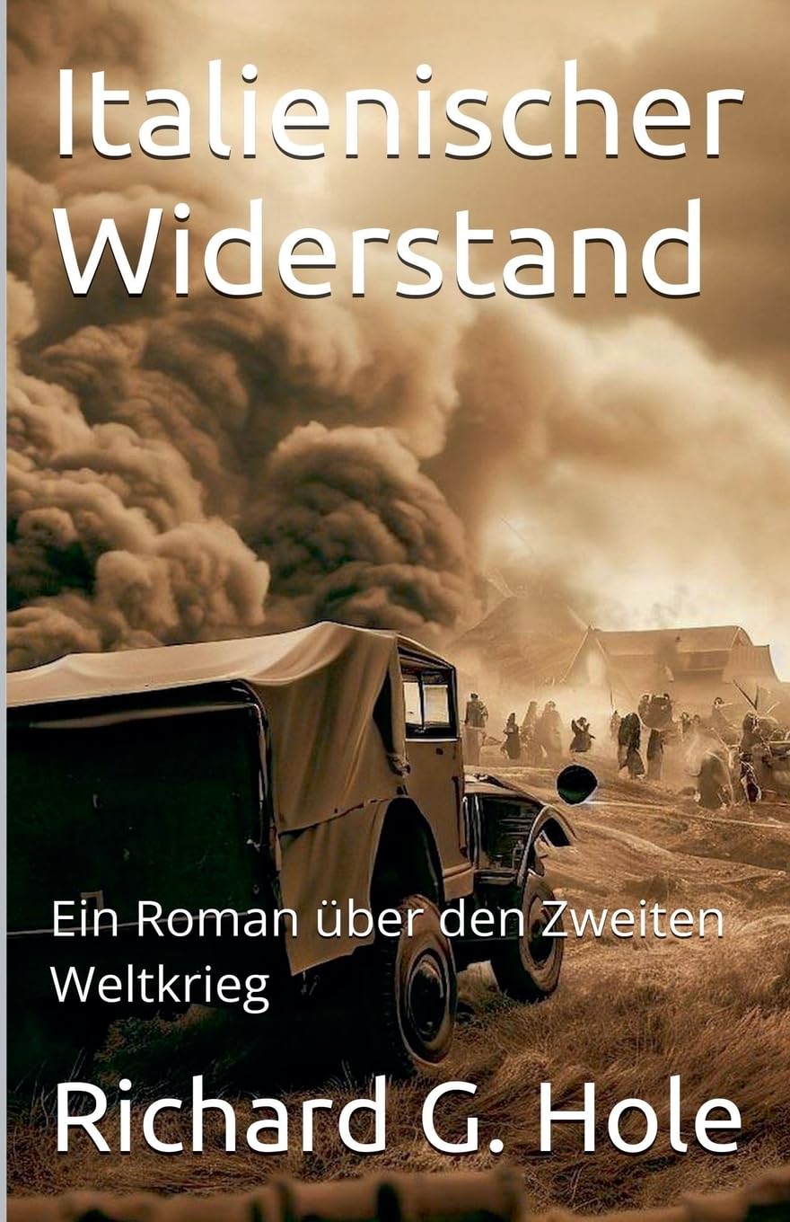 Italienischer Widerstand. Ein Roman über den Zweiten Weltkrieg: 20