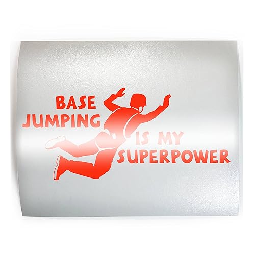 BASE JUMPING IS MY SUPERPOWER - PICK COLOR & SIZE - Jumper Vinyl Decal Sticker K