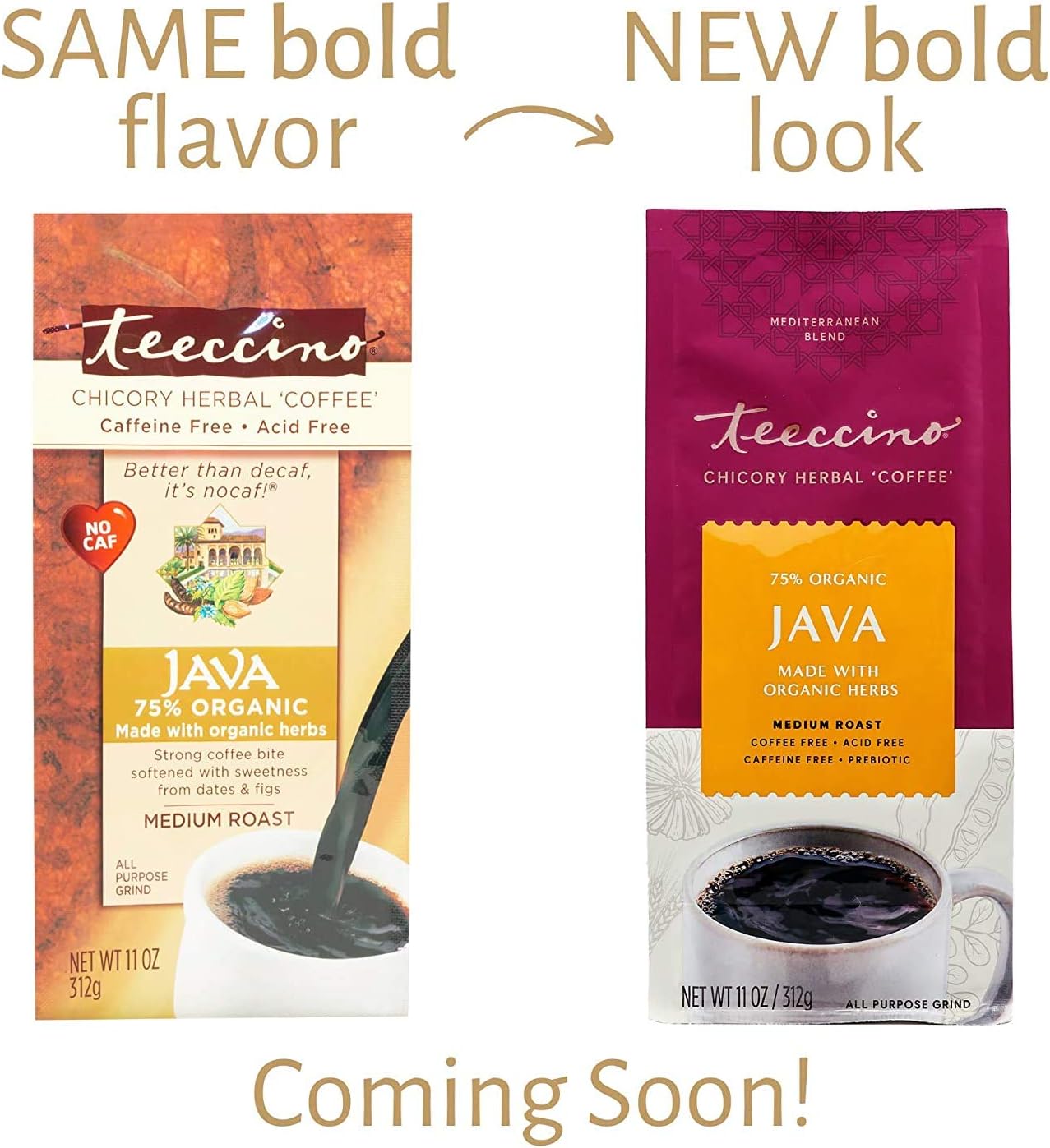 Teeccino Chicory Coffee Alternative - Java - Ground Herbal Coffee Caffeine-Free & Acid Free, Medium Roast, 11 Ounce (2 Pack)