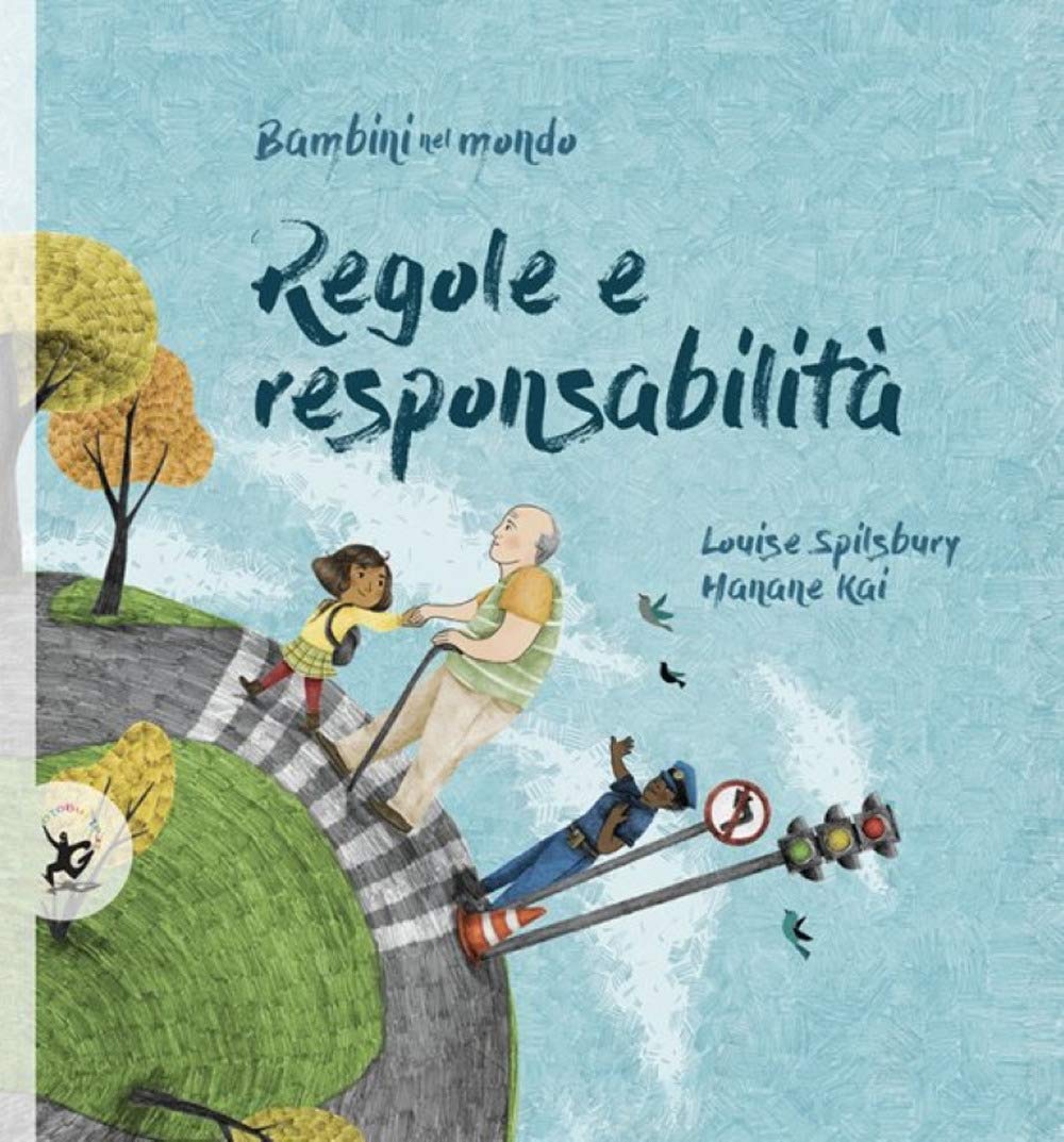 Regole E Responsabilità. Bambini Nel Mondo - 4