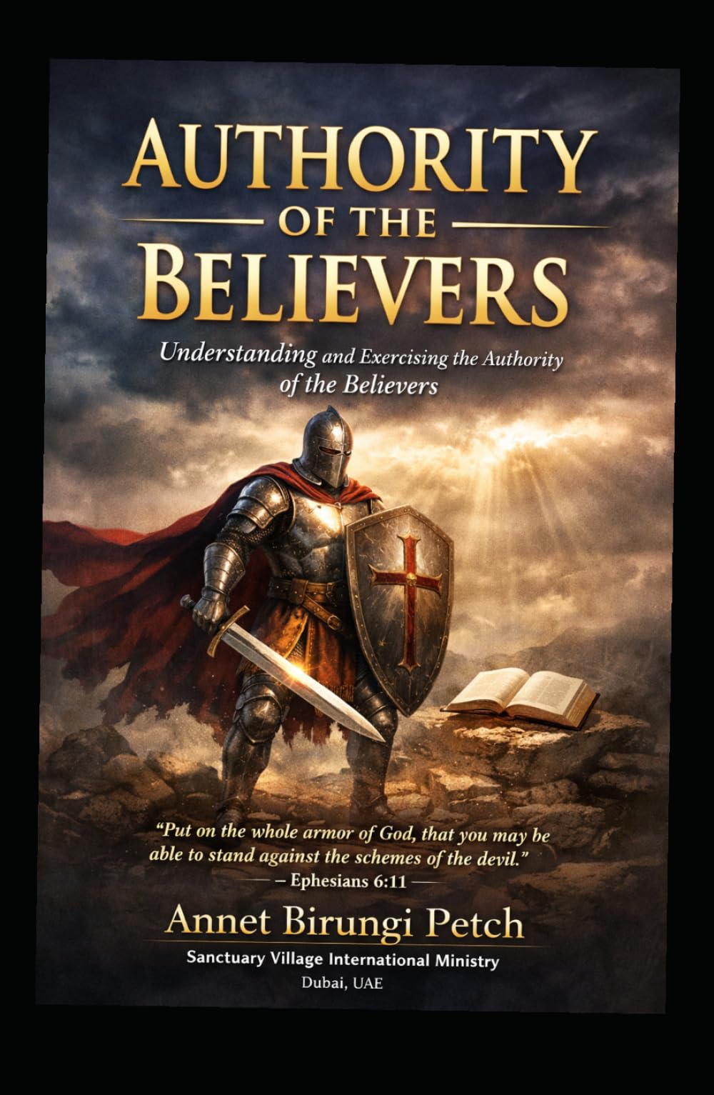 Authority of Believer: Understanding & Exercising the authority of the believer