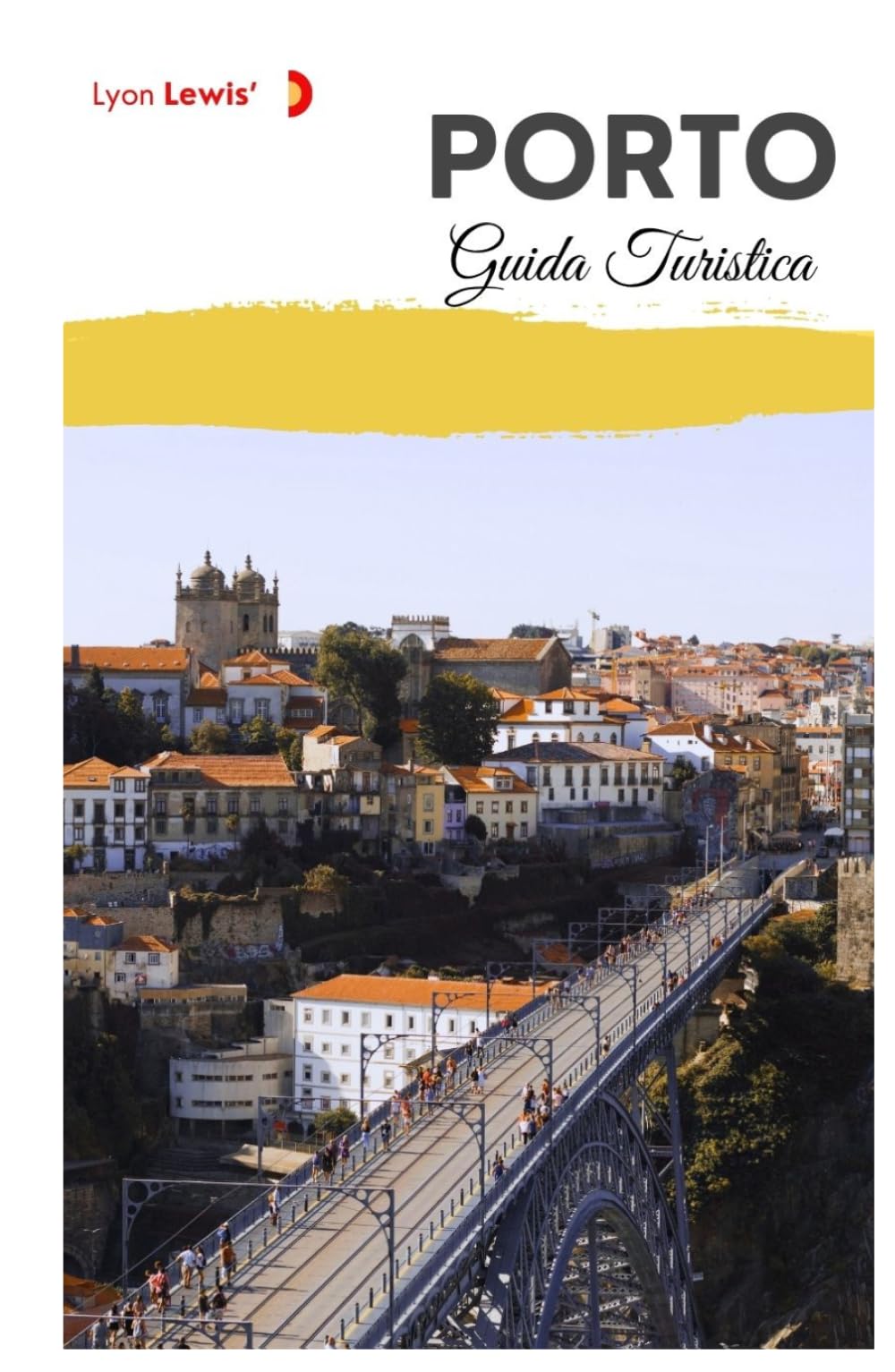 Porto Guida Turistica: Attrazioni, cucina locale, musei, festival, gite di un giorno e itinerari