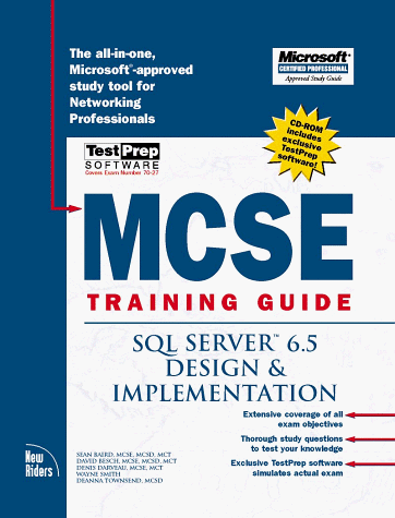 McSe Training Guide: SQL Server 6.5 Design and Implementation