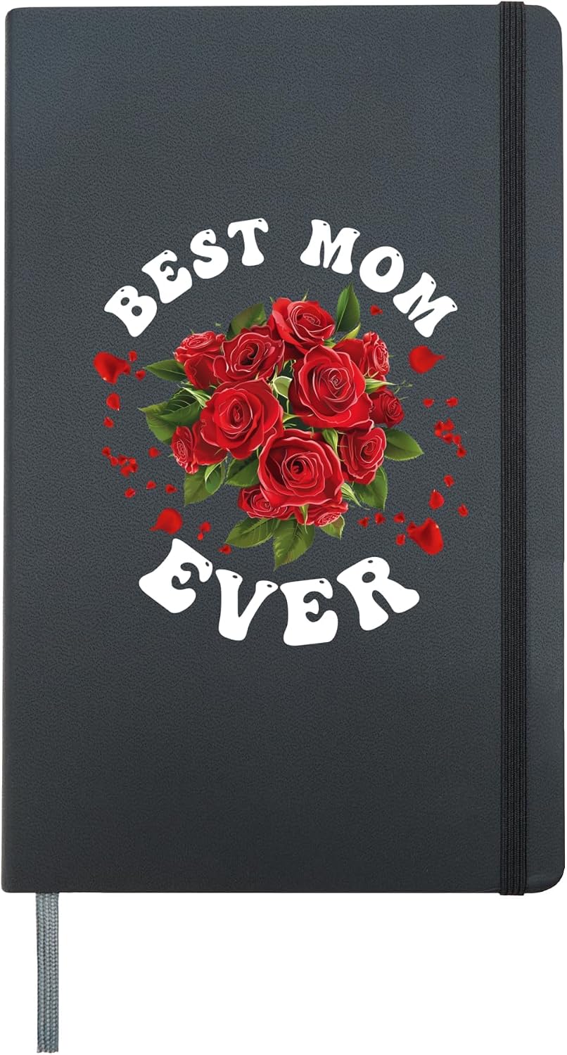 Mothers BEST MOM EVER Mother's Day Mother Funny Roses Hardcover Journal, Black