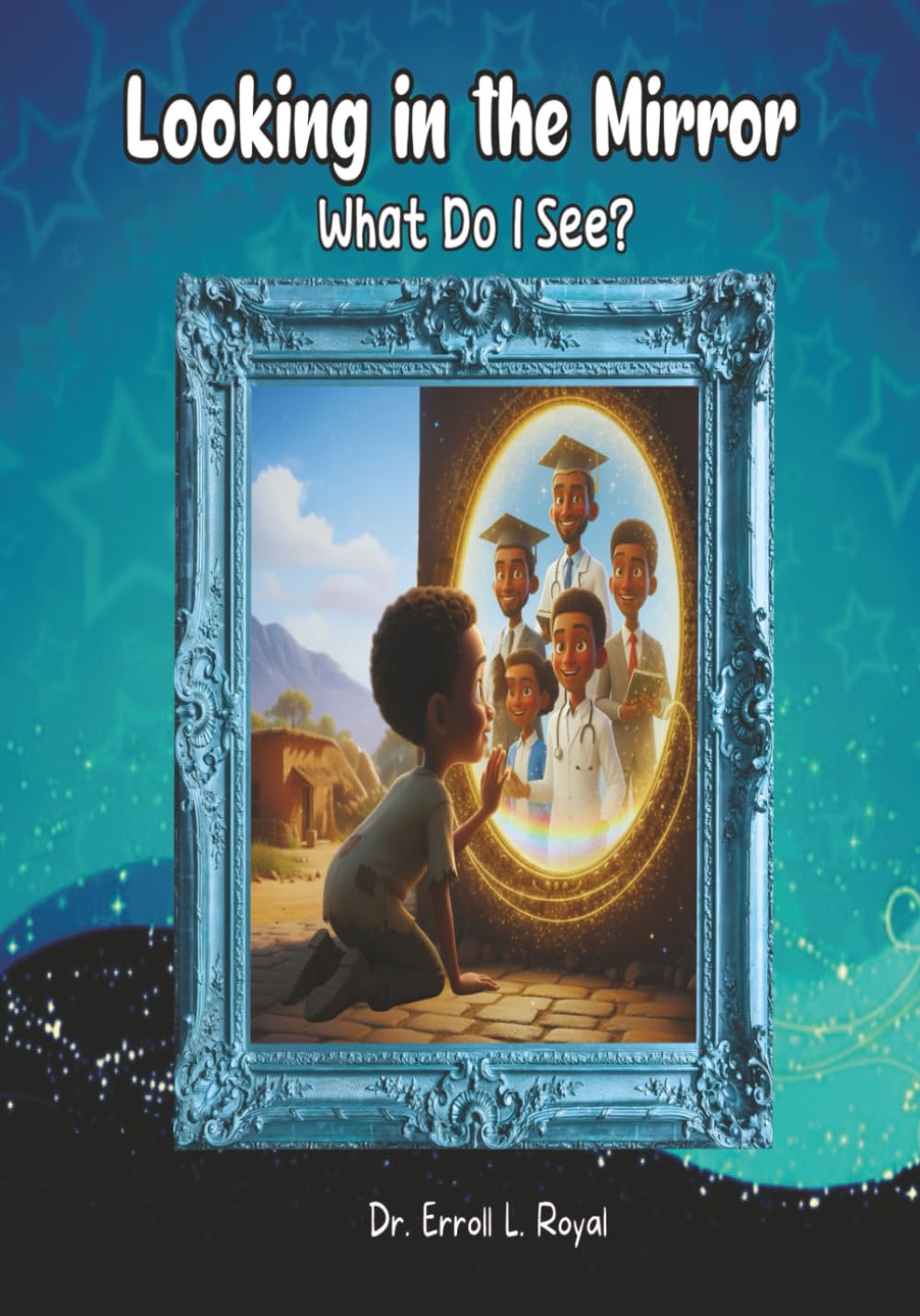 Looking in the Mirror: What Do I See?