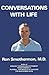 Conversations With Life: Creating Being
