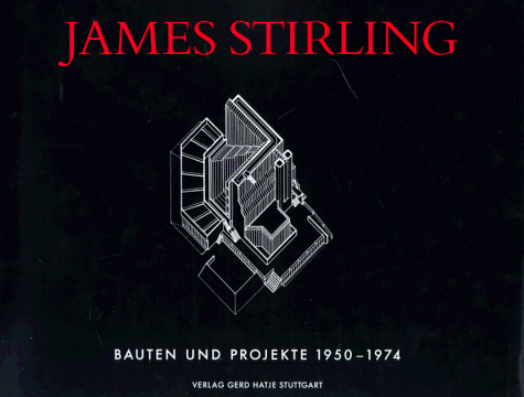 Preisvergleich Produktbild James Stirling. Bauten und Projekte 1950-1974.