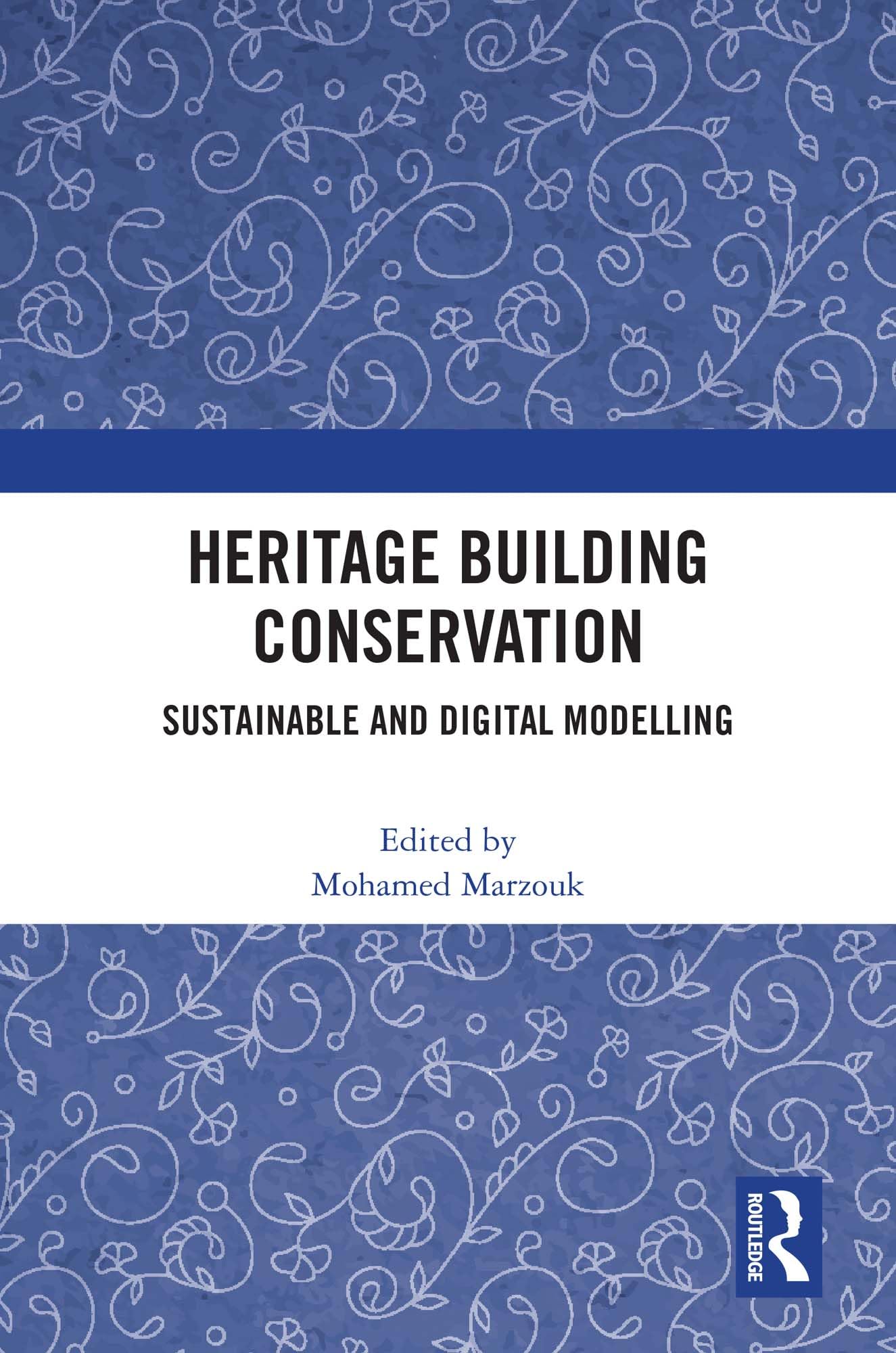 Heritage Building Conservation et modélisation durable livre numérique
