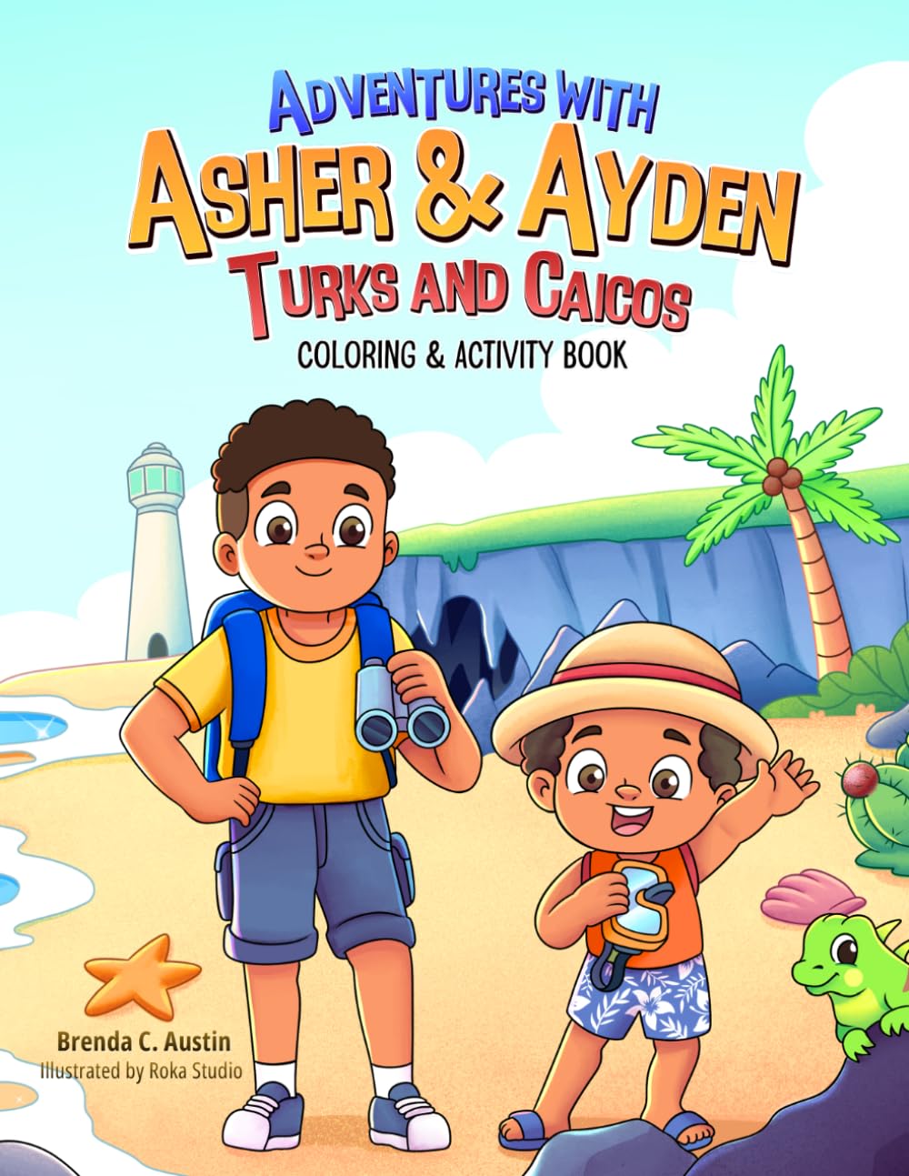 Adventures with Asher & Ayden: Turks and Caicos Coloring and Activity Book