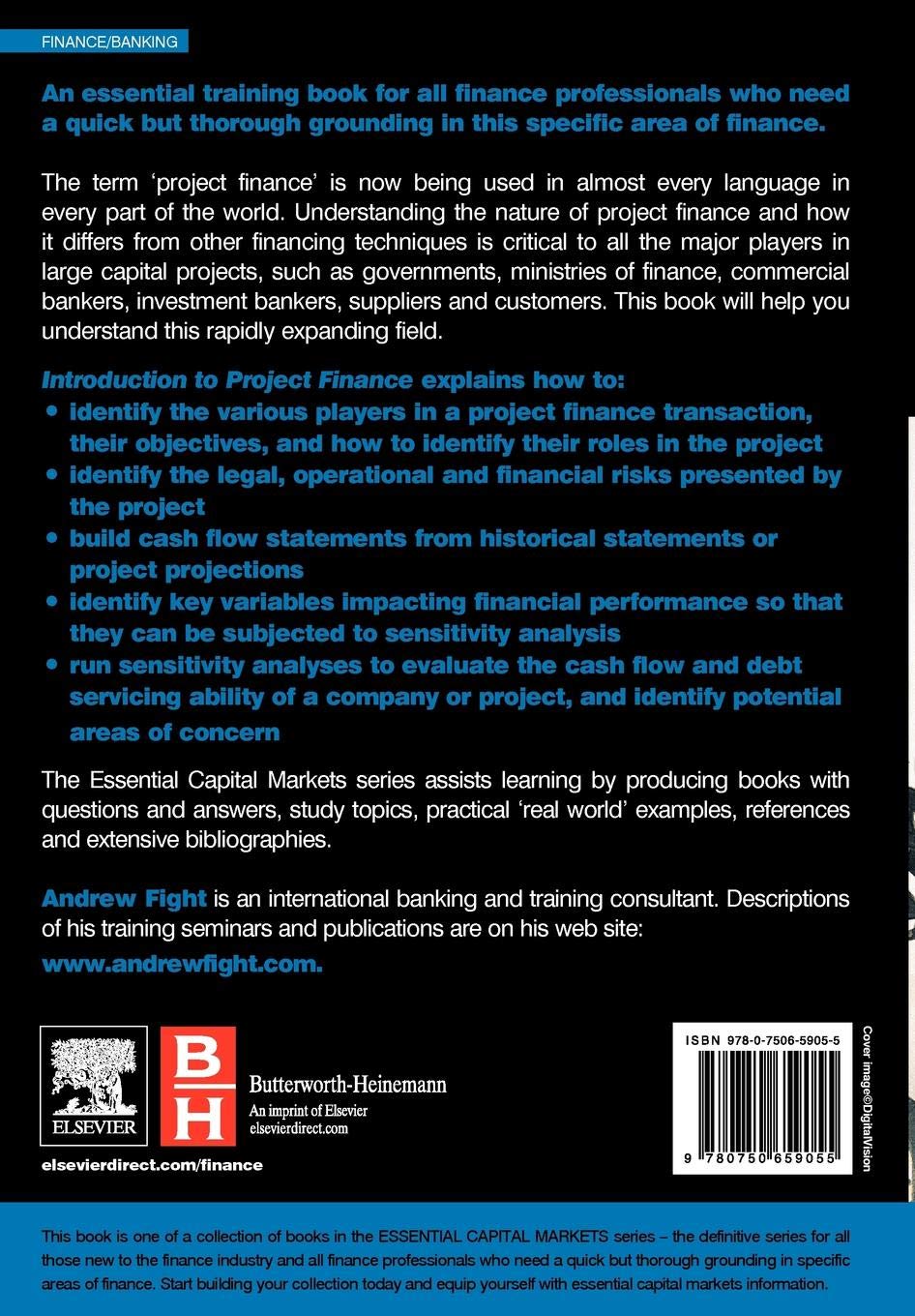 Introduction to Project Finance (Essential Capital Markets)
