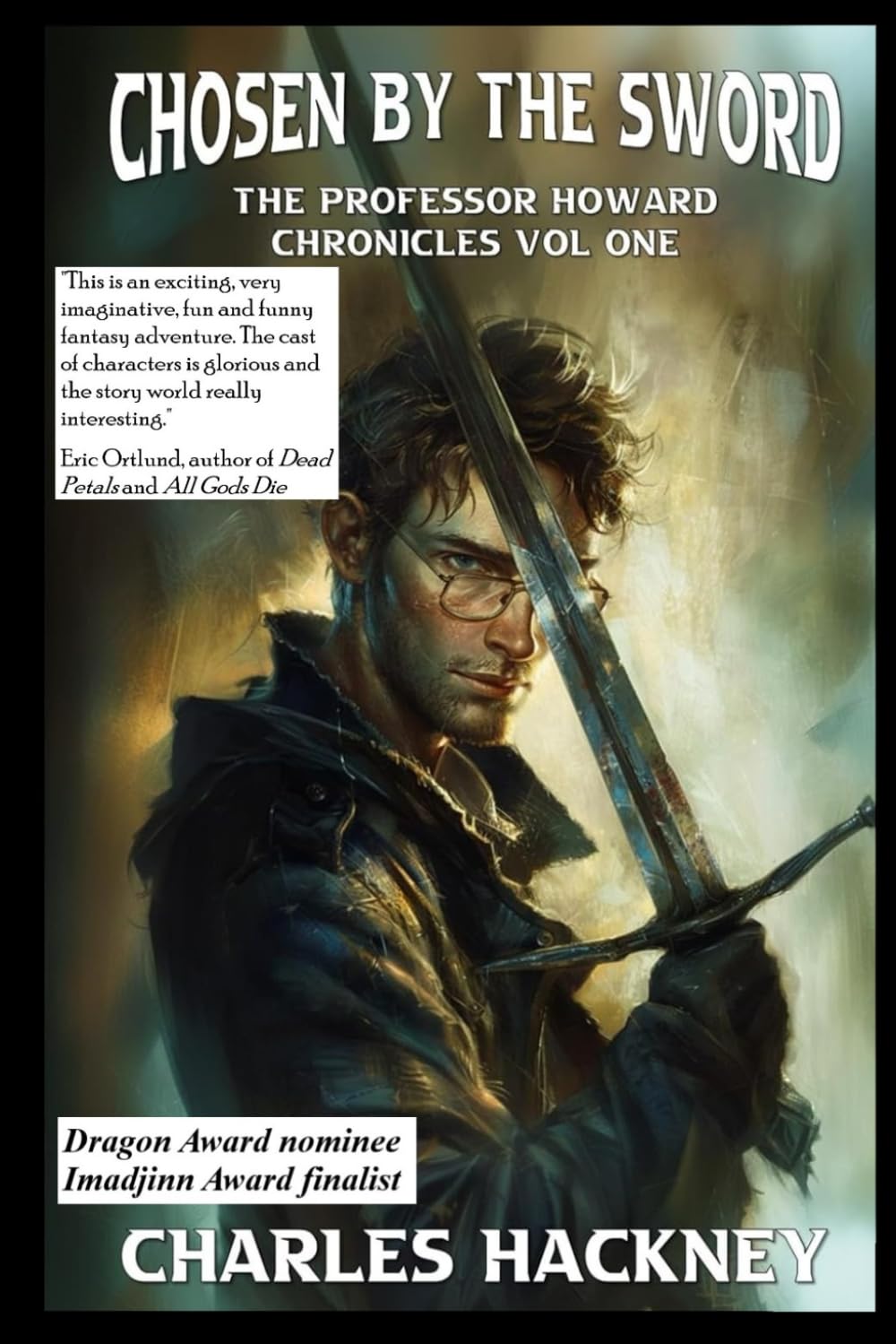 Chosen by the Sword: Book One in the Professor Howard Chronicles