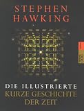 Die illustrierte Kurze Geschichte der Zeit - Stephen W. Hawking