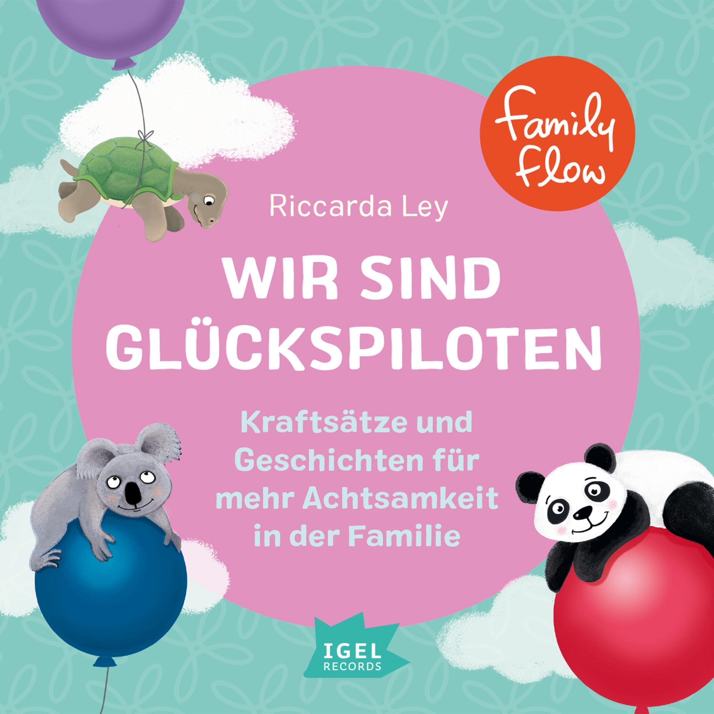 Cover art for FamilyFlow. Wir sind Glückspiloten