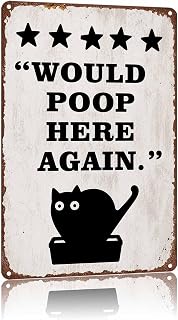 Metal Sign Would Poop Here Again Funny Cat Litter Box Quote Wall Decor | Classic 8 x 12 inch,Poster,Plaque,Retro,Waterproof Aluminum,Rust-proof, Fade-resistant,Funny,UV-printing,Easy To Install