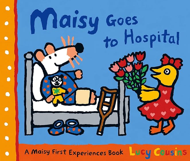 Maisy Goes To Hospital