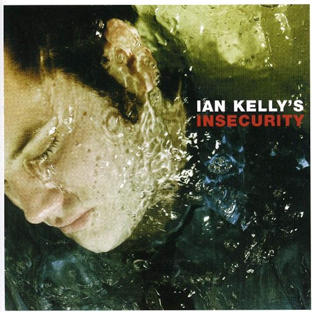 Ian Kelly's Insecurity [Audio CD] Ian Kelly